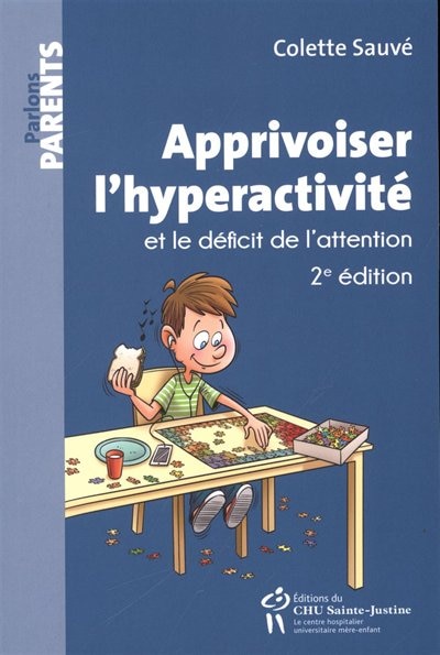 Couverture_Apprivoiser l'hyperactivité et le déficit de l'attention