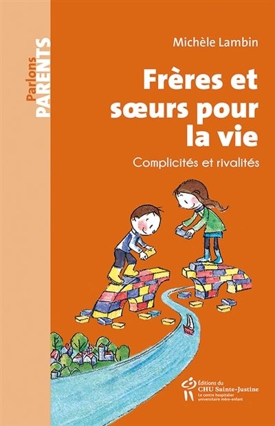 Front cover_Frères et soeurs pour la vie : complicité et rivalités