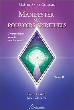 Couverture_Manifester ses pouvoirs spirituels tome 2