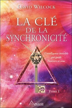 La clé de la synchronicité t1