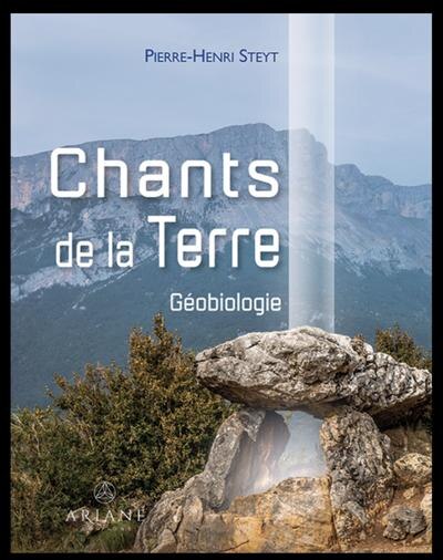 Chants de la Terre: Géobiologie