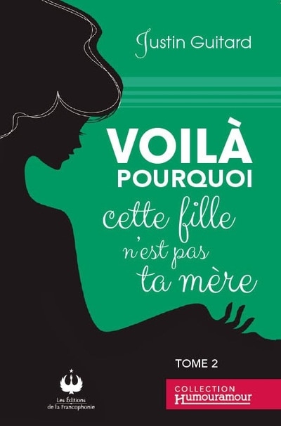Couverture_Voilà pourquoi cette fille n'est pas ta mère