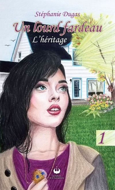 Front cover_Un Lourd Fardeau - L'héritage - Tome 1