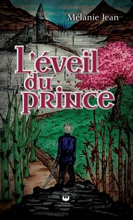 L'éveil du prince - Tome 1