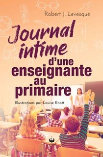 Front cover_Journal intime d'une enseignante au primaire