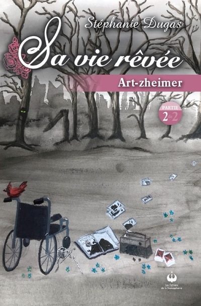 Front cover_Sa vie rêvée - Art-zheimer - Partie 2