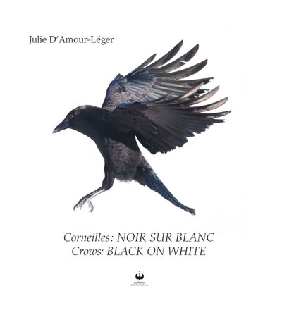 Front cover_Corneilles : Noir sur blanc / Crows: Black on white