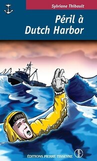 Front cover_Péril à Dutch Harbour
