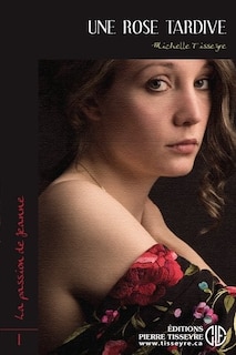 Front cover_Une rose tardive