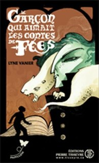 Front cover_Le garçon qui aimait les contes de fées