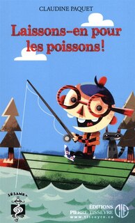 Laissons-en pour les poissons