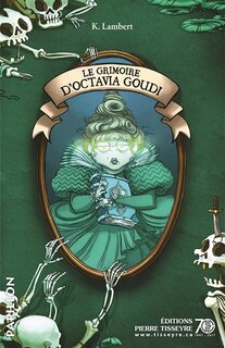 Front cover_Le grimoire d'Octavia Goudi