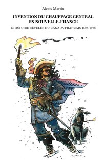Front cover_Invention du chauffage central en Nouvelle-France