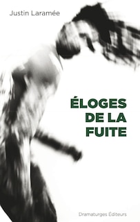 Éloges de la fuite