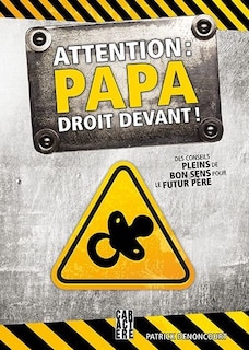 Front cover_Attention Papa droit devant!