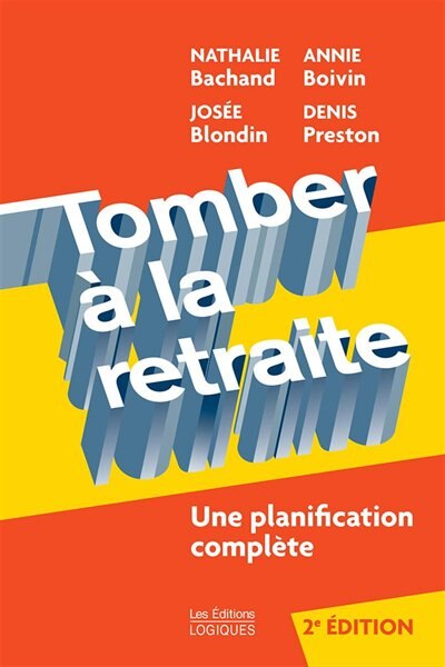Front cover_Tomber &agrave; la retraite : une planification compl&egrave;te
