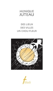 Front cover_Des lieux, des villes, un choux-fleur