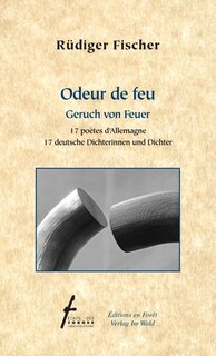 Front cover_Odeur de feu : 17 poètes d'Allemagne