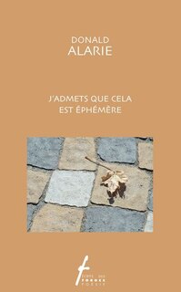 Front cover_J'admets que cela est &eacute;ph&eacute;m&egrave;re