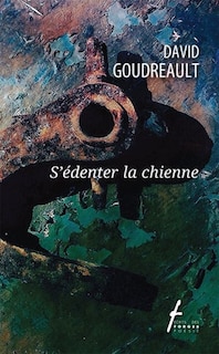 Front cover_S'édenter la chienne