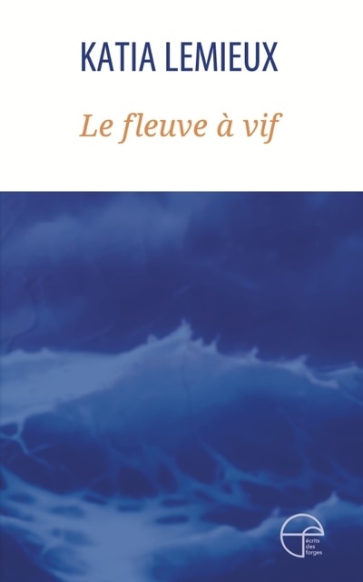 Couverture_Le fleuve à vif