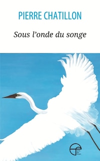 Front cover_Sous l'onde du songe