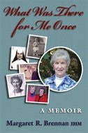 Front cover_What Was There For Me Once: A Memoir