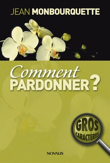 Front cover_Comment pardonner?