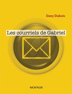 Couverture_Les courriels de Gabriel