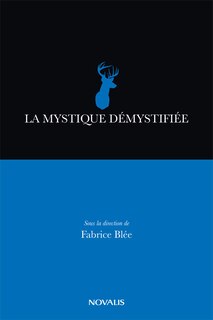 Front cover_La mystique d&eacute;mystifi&eacute;e