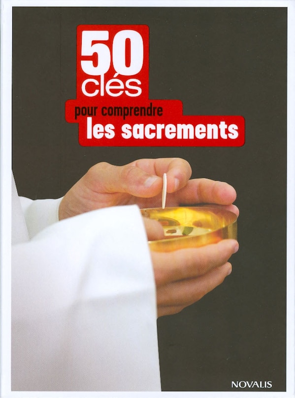 Couverture_50 clés pour comprendre les sacrements