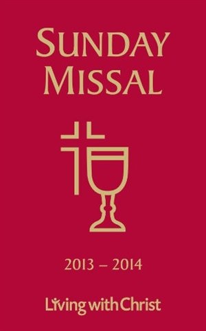 Front cover_Living With Christ Sunday Missal 2013-2014