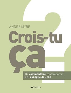 Front cover_Crois-tu &ccedil;a ?