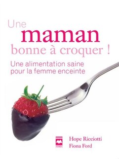 Couverture_Une maman bonne à croquer!