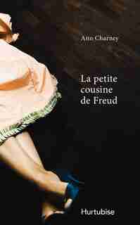 La petite cousine de Freud by Ann Charney