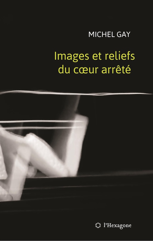 Couverture_IMAGES ET RELIEFS DU COEUR ARRÊTE
