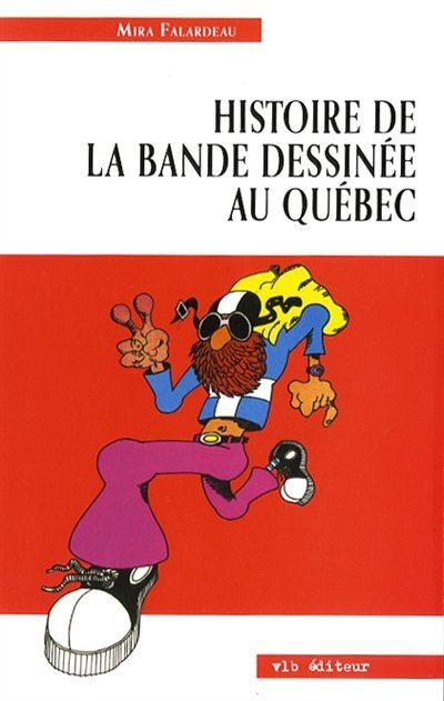 Couverture_Histoire de la bande dessin&eacute;e au Qu&eacute;bec