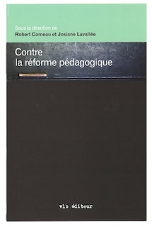 Couverture_Contre la réforme pédagogique