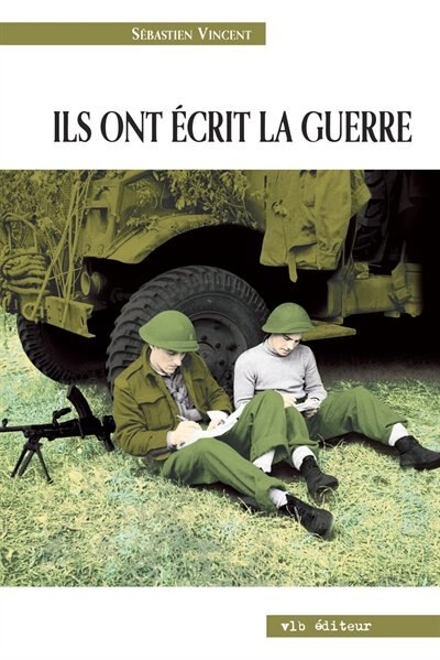 Couverture_Ils ont écrit la guerre