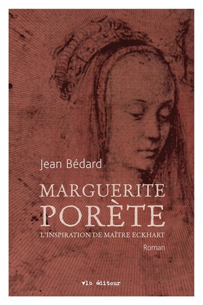 Front cover_Marguerite Porète, l'inspiration de Maître Eckhart