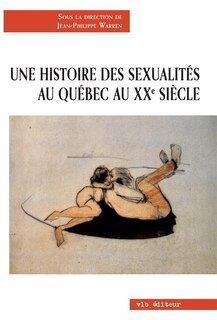 Couverture_Une histoire des sexualités au Québec au XXe siècle