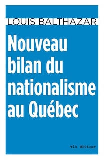 Front cover_Nouveau bilan du nationalisme au Québec