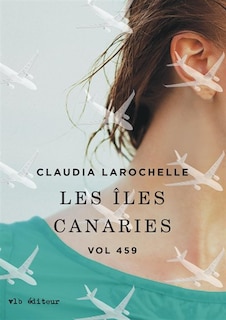 Front cover_Les îles Canaries vol 459