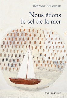 Couverture_Nous étions le sel de la mer