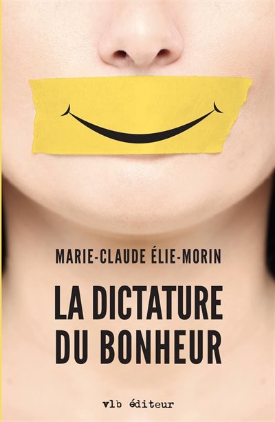 Couverture_La dictature du bonheur