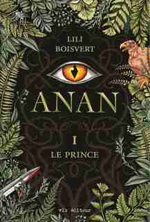ANAN TOME 1 LE PRINCE de Lili Boisvert