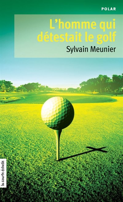 Front cover_L'homme qui detestait le golf