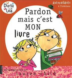 Couverture_Pardon mais c'est MON livre