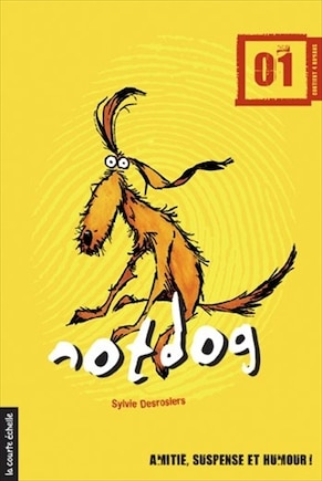 Notdog, tome 1