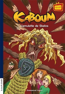 Couverture_Kaboum tome 30 l'amulette de Skelos
